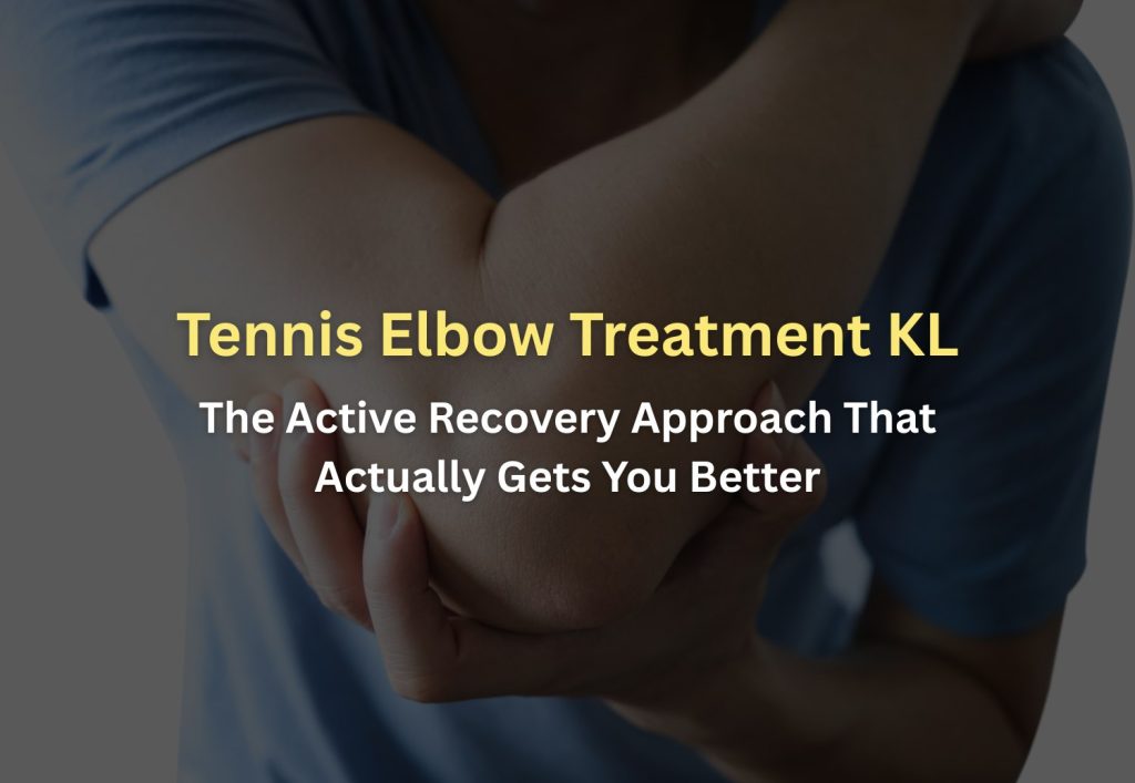 Tennis Elbow Treatment KL